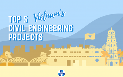 VIETNAM’S TOP 5 IMPRESSIVE CIVIL ENGINEERING PROJECTS