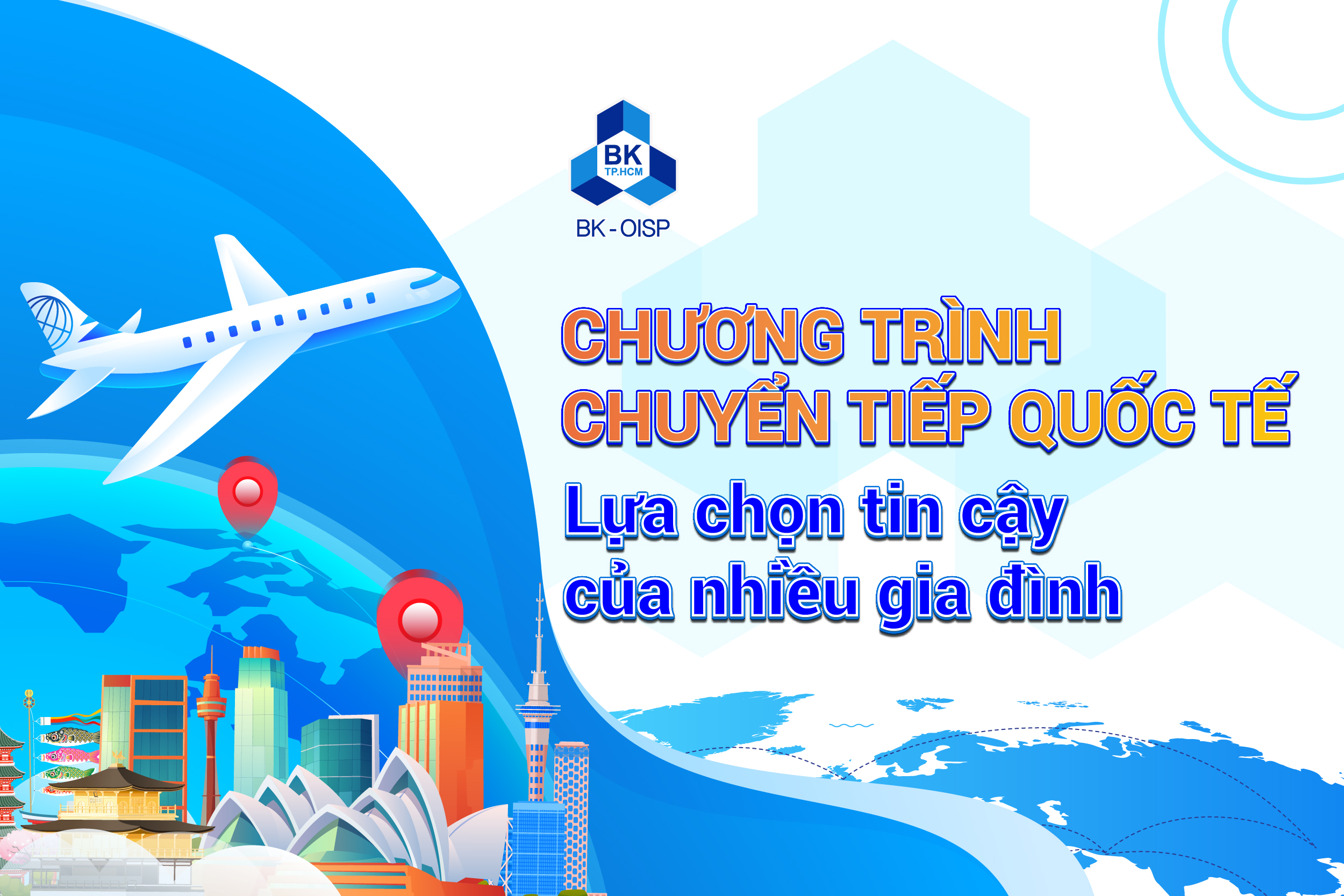 Chương trình Chuyển tiếp Quốc tế – Sự lựa chọn tin cậy của nhiều gia đình