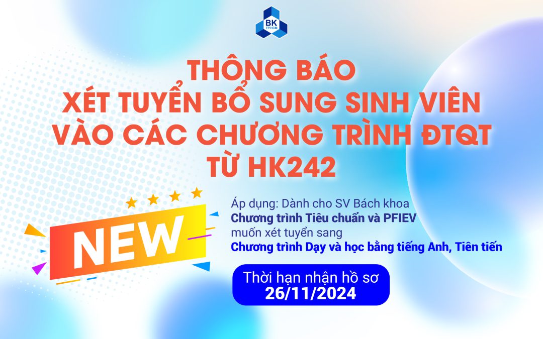 Xét tuyển bổ sung SV vào các chương trình ĐTQT từ HK242